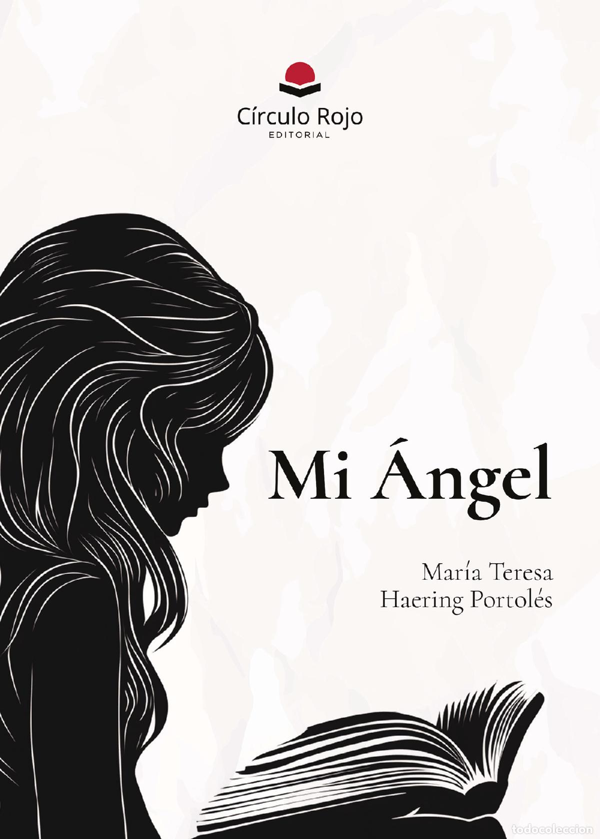 Libri: Mi &aacute;ngel - Mar&iacute;a Teresa Haering Portol&eacute;s