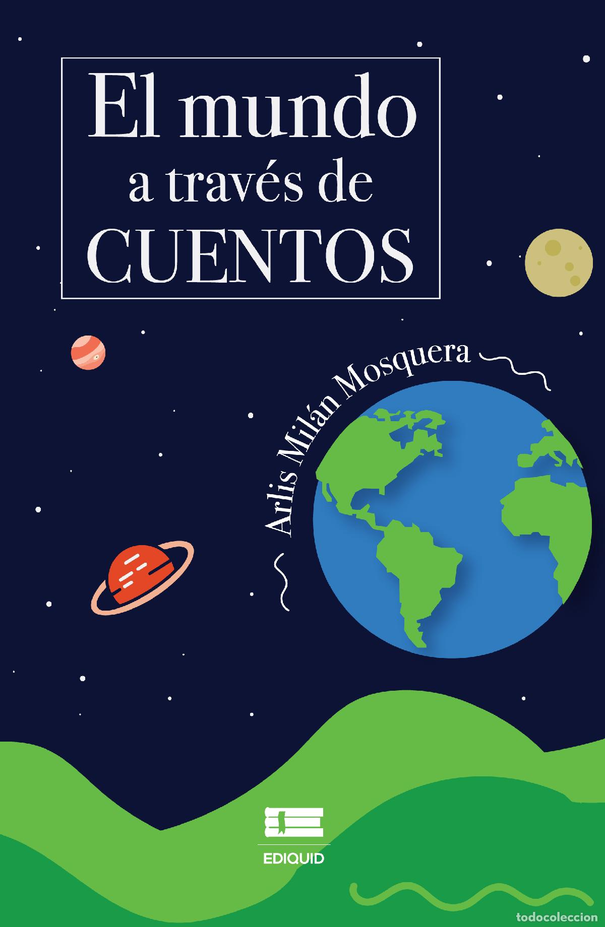 books: El mundo a trav&eacute;s de cuentos - Arlis Milan Mosquera