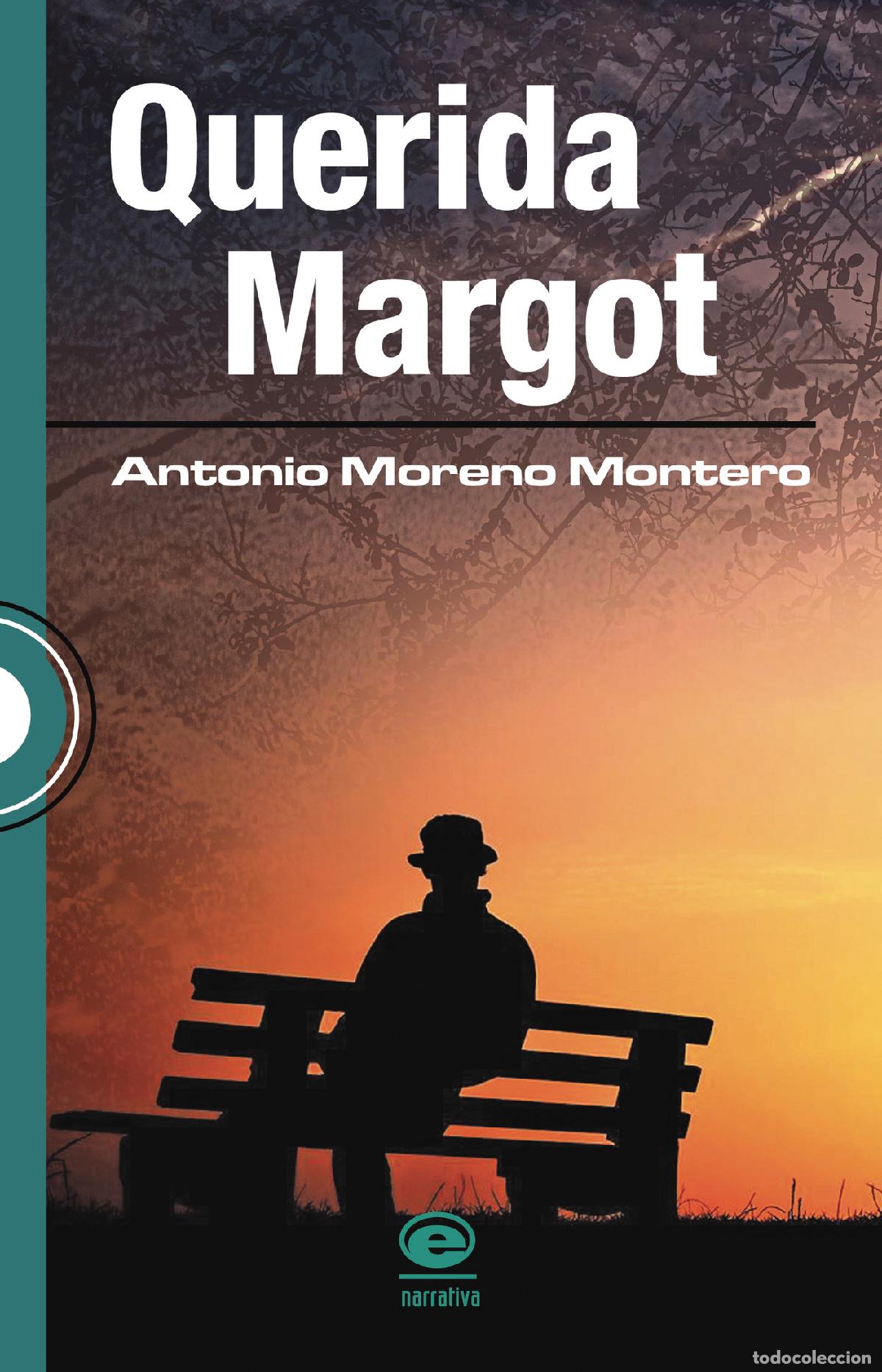 Libros: Querida Margot - Antonio Moreno Moreno - Foto 1