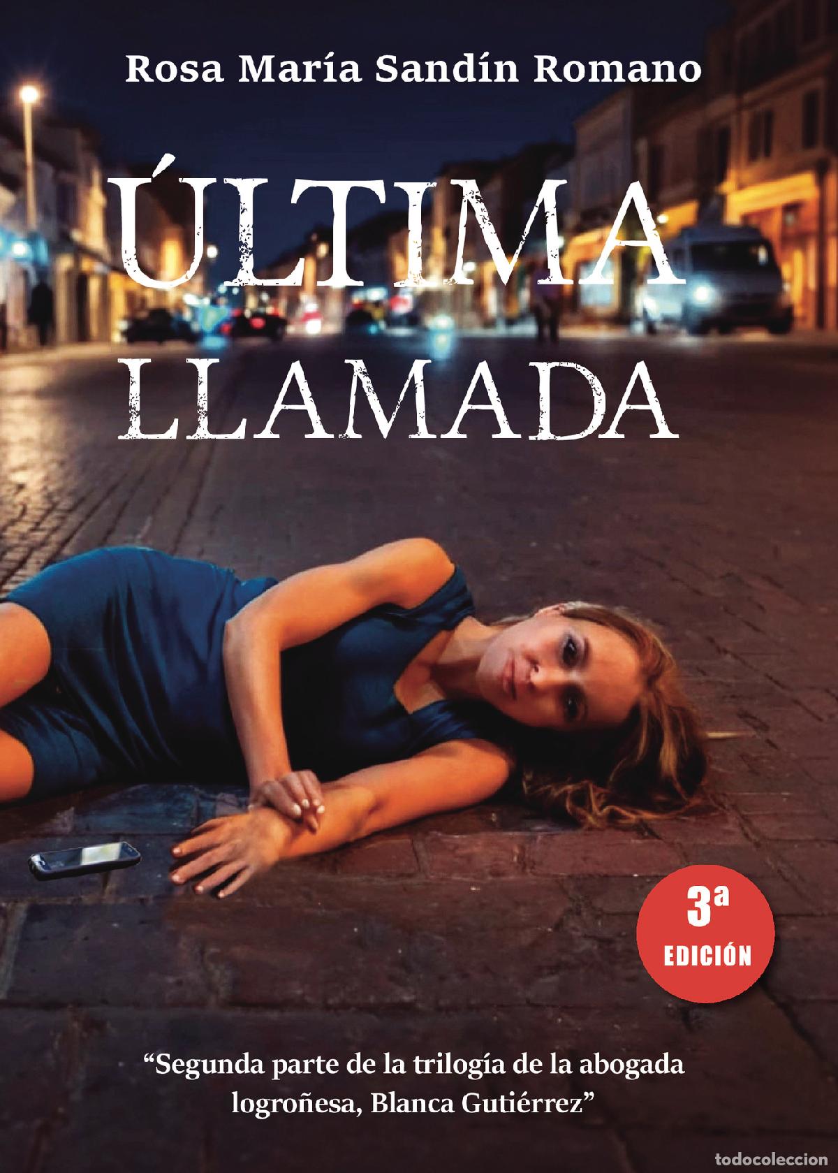 books: &Uacute;ltima llamada - Rosa Mar&iacute;a Sand&iacute;n Romano