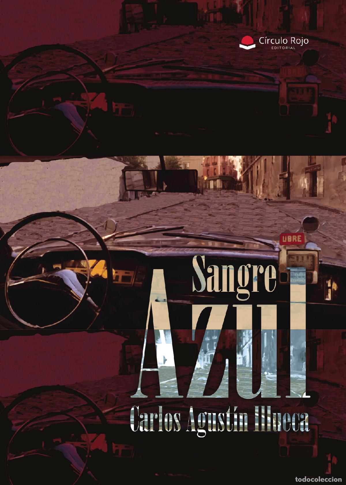 Libros: Sangre Azul - Carlos Agust&iacute;n Illueca - Foto 1