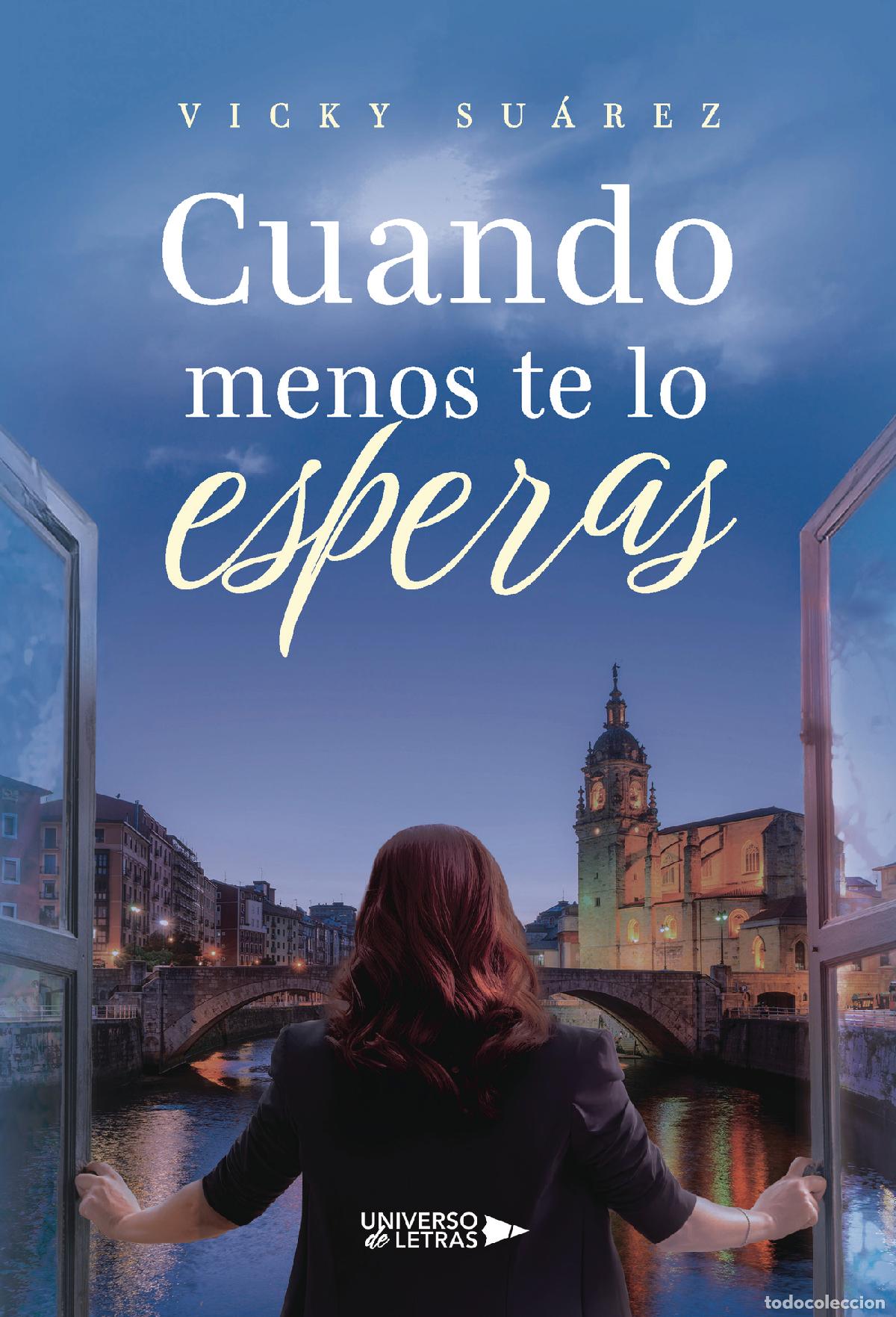 Libri: Cuando menos te lo esperas - Vicky Su&aacute;rez