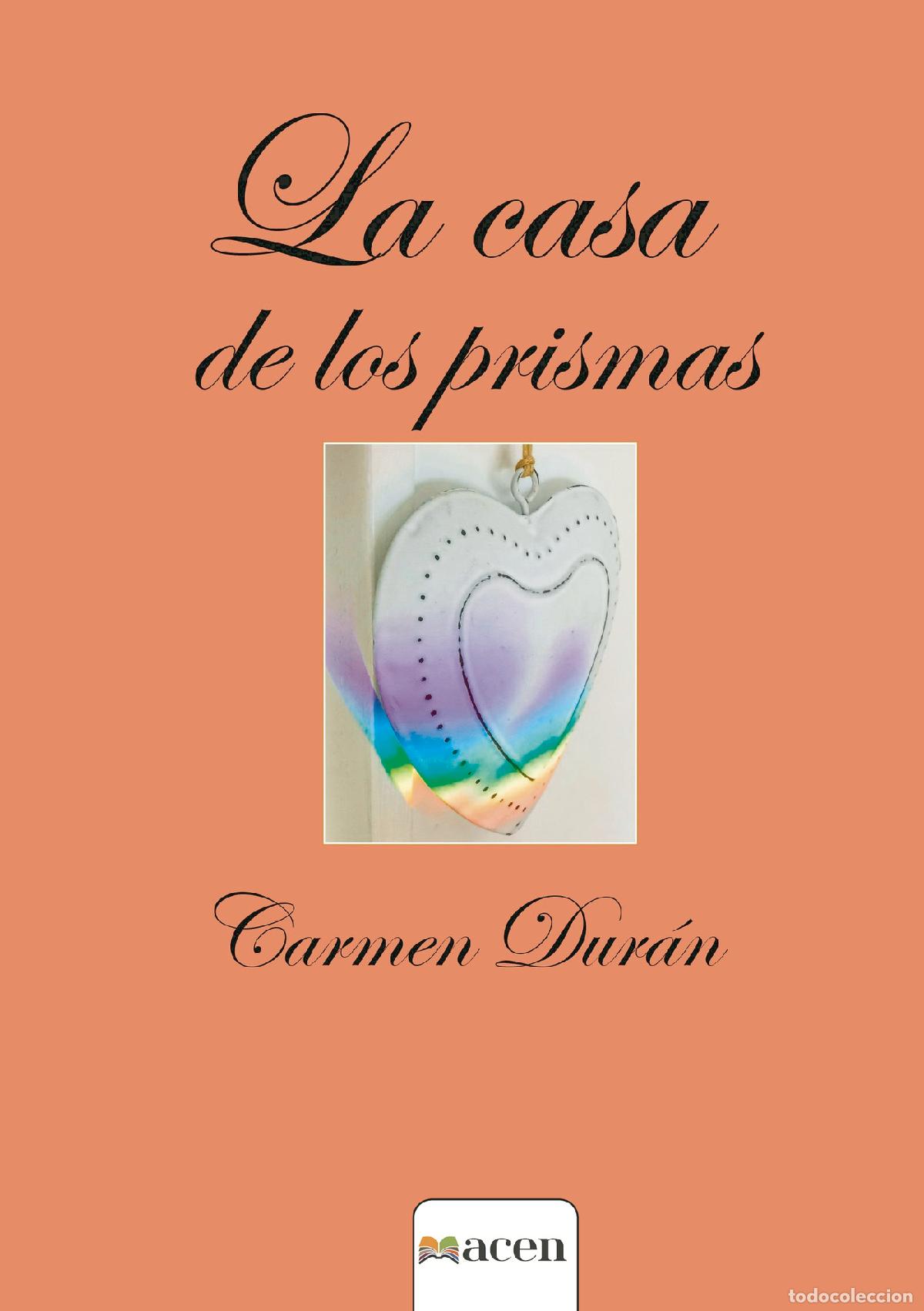 Libros: La casa de los prismas - Carmen Dur&aacute;n - Foto 1