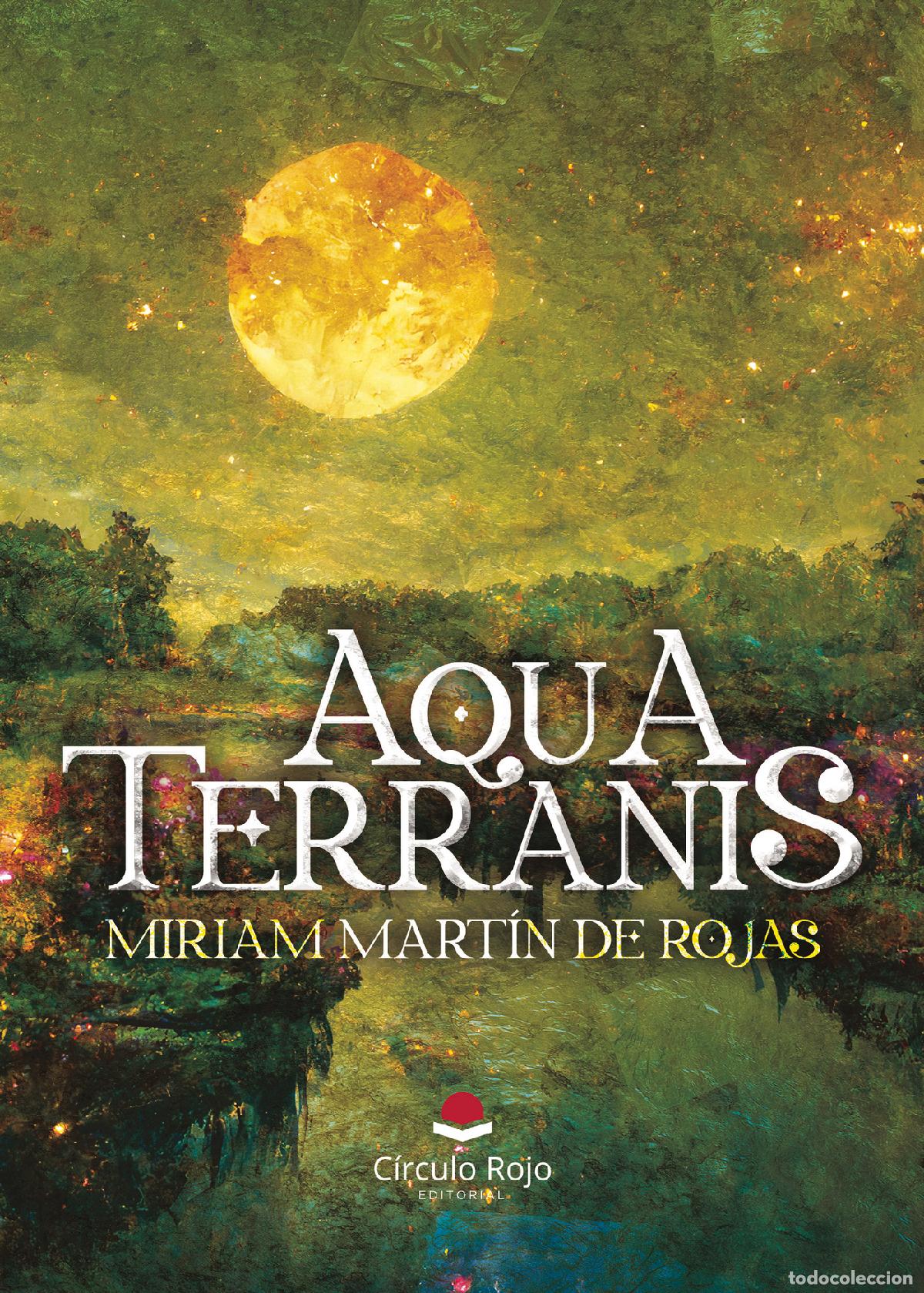 Libri: Aquaterranis - Miriam Mart&iacute;n de Rojas