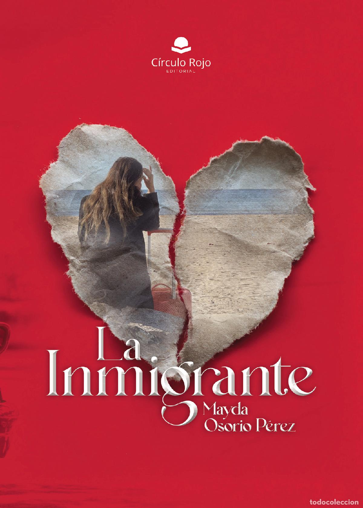 Libri: La inmigrante - Mayda Osorio P&eacute;rez