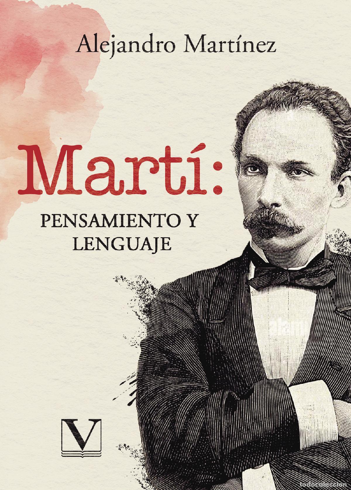 Libros: Mart&iacute;: pensamiento y lenguaje - Alejandro Mart&iacute;nez - Foto 1