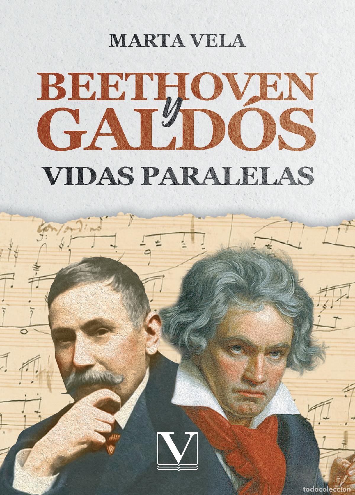 Libros: Beethoven y Gald&oacute;s - Marta Vela - Foto 1