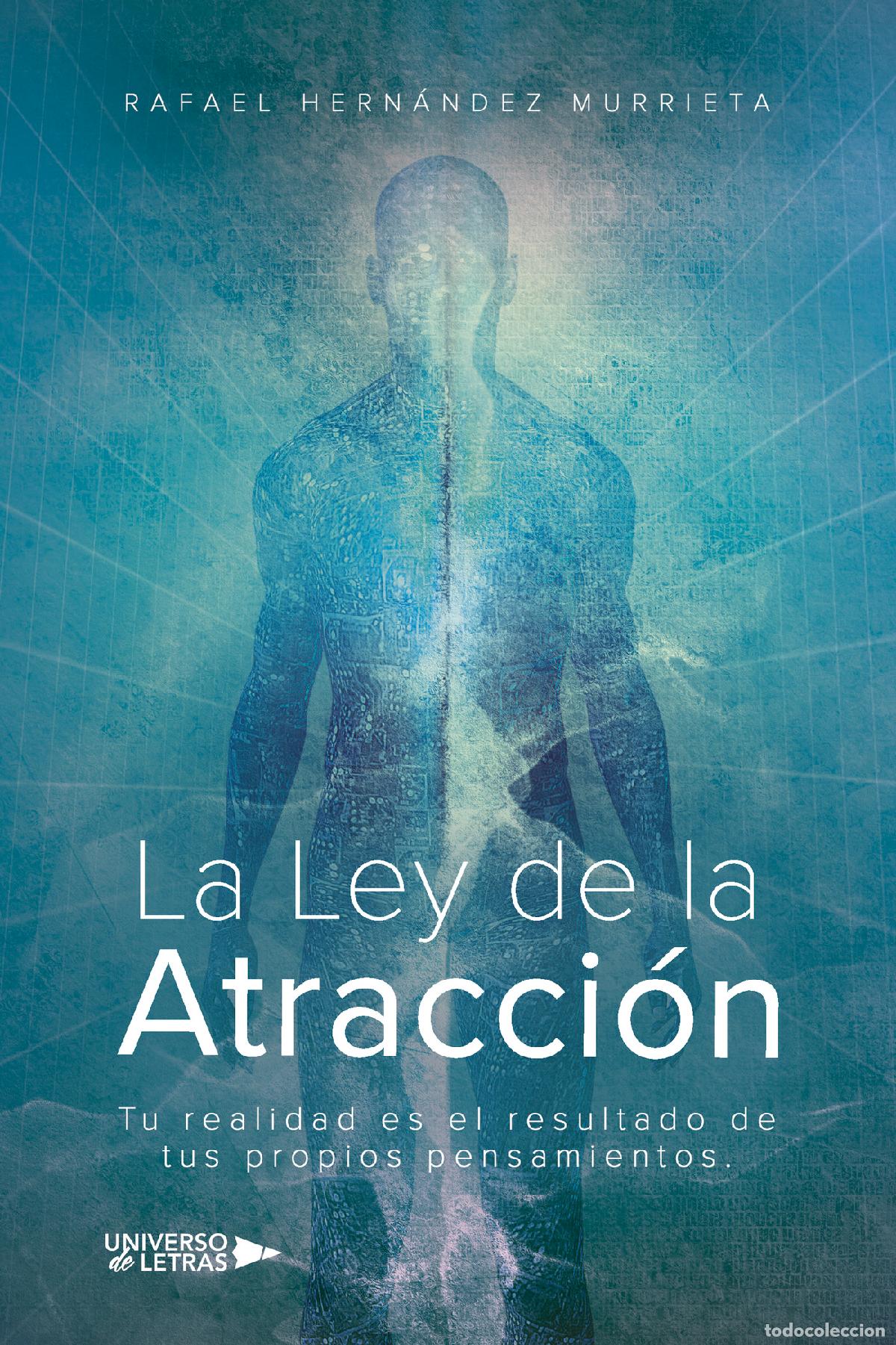 Libros: La Ley de la Atracci&oacute;n - Rafael Hern&aacute;ndez Murrieta