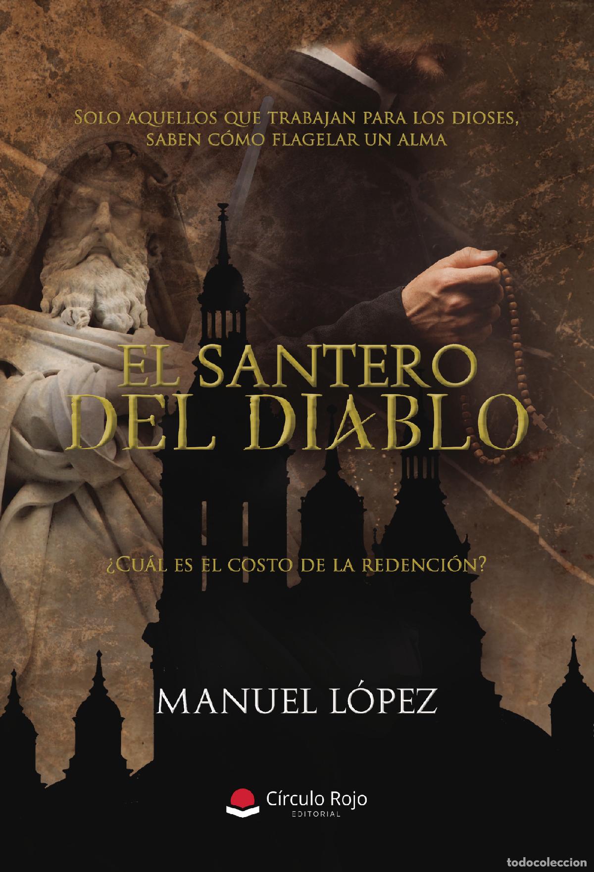 Libros: El Santero del Diablo - Manuel L&oacute;pez - Foto 1