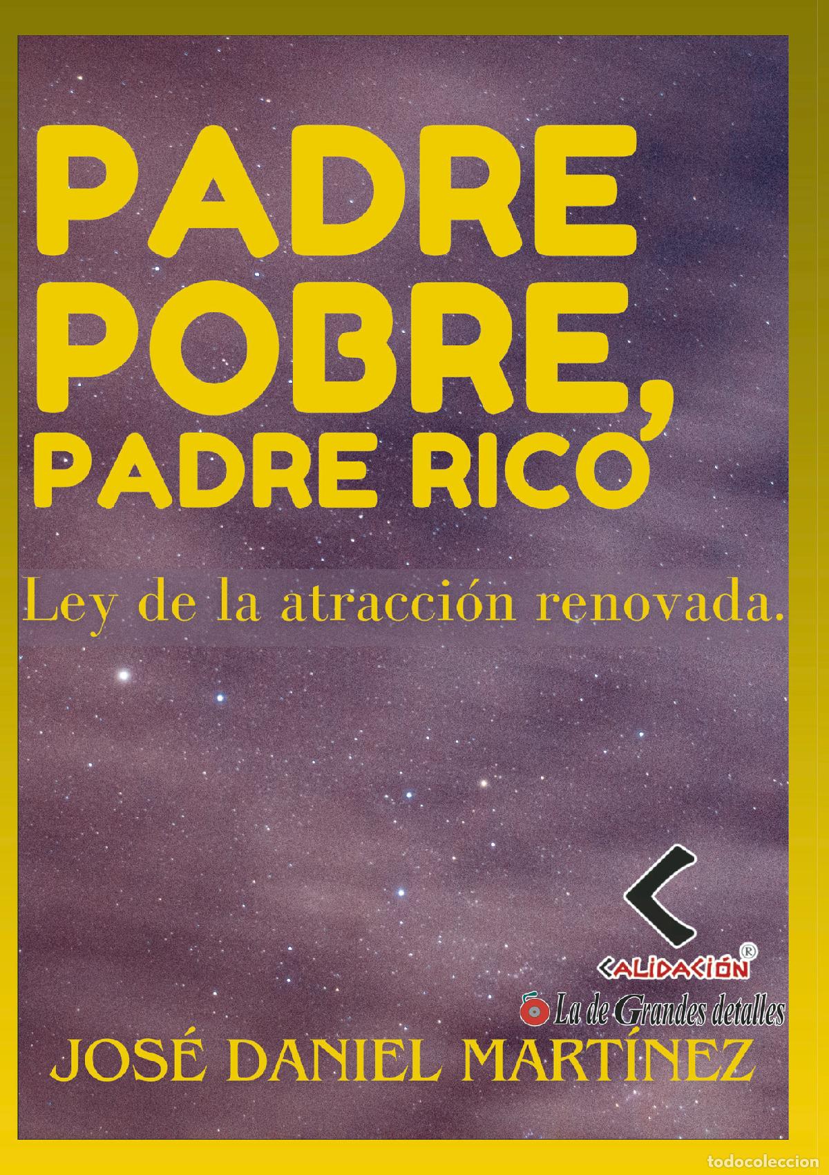 B&uuml;cher: Padre pobre padre rico - Jos&eacute; Daniel Mart&iacute;nez