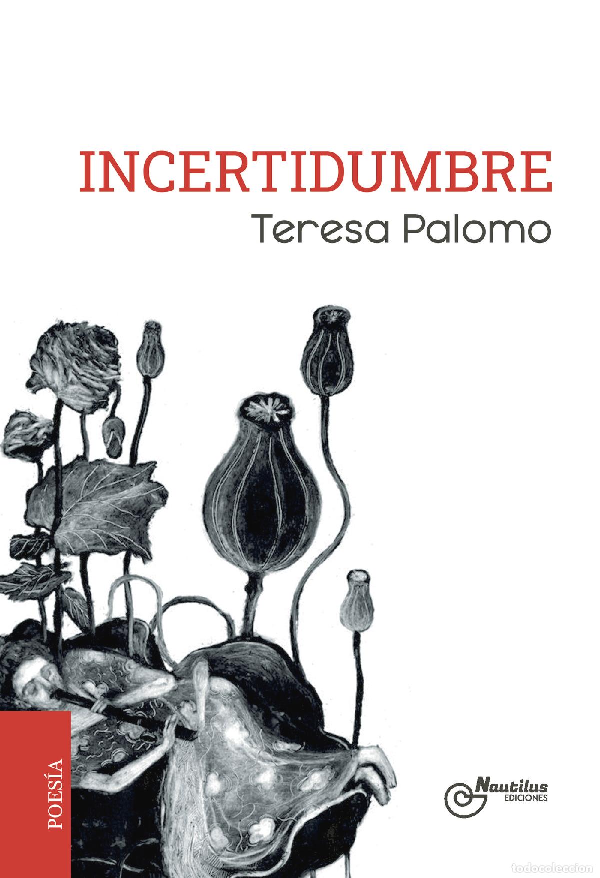 Libros: INCERTIDUMBRE - Teresa Palomo - Foto 1