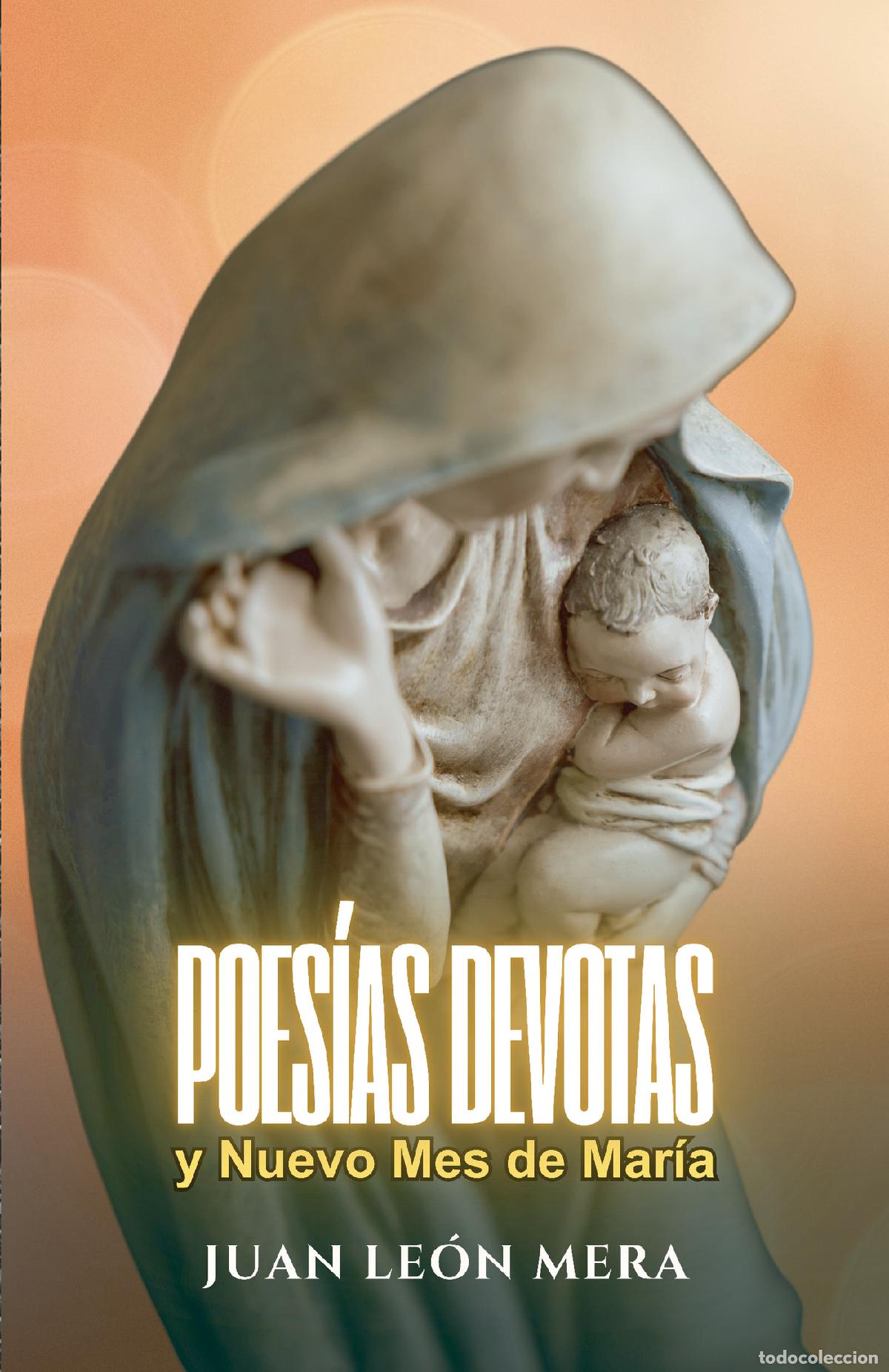 Libri: Poes&iacute;as devotas y nuevo mes de Mar&iacute;a - Juan Le&oacute;n Mera