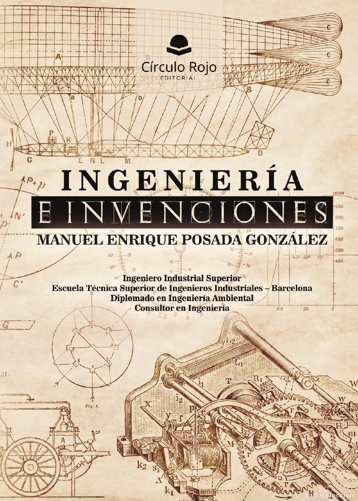 Libros: Ingenier&iacute;a e Invenciones - Manuel Enrique Posada Gonz&aacute;lez