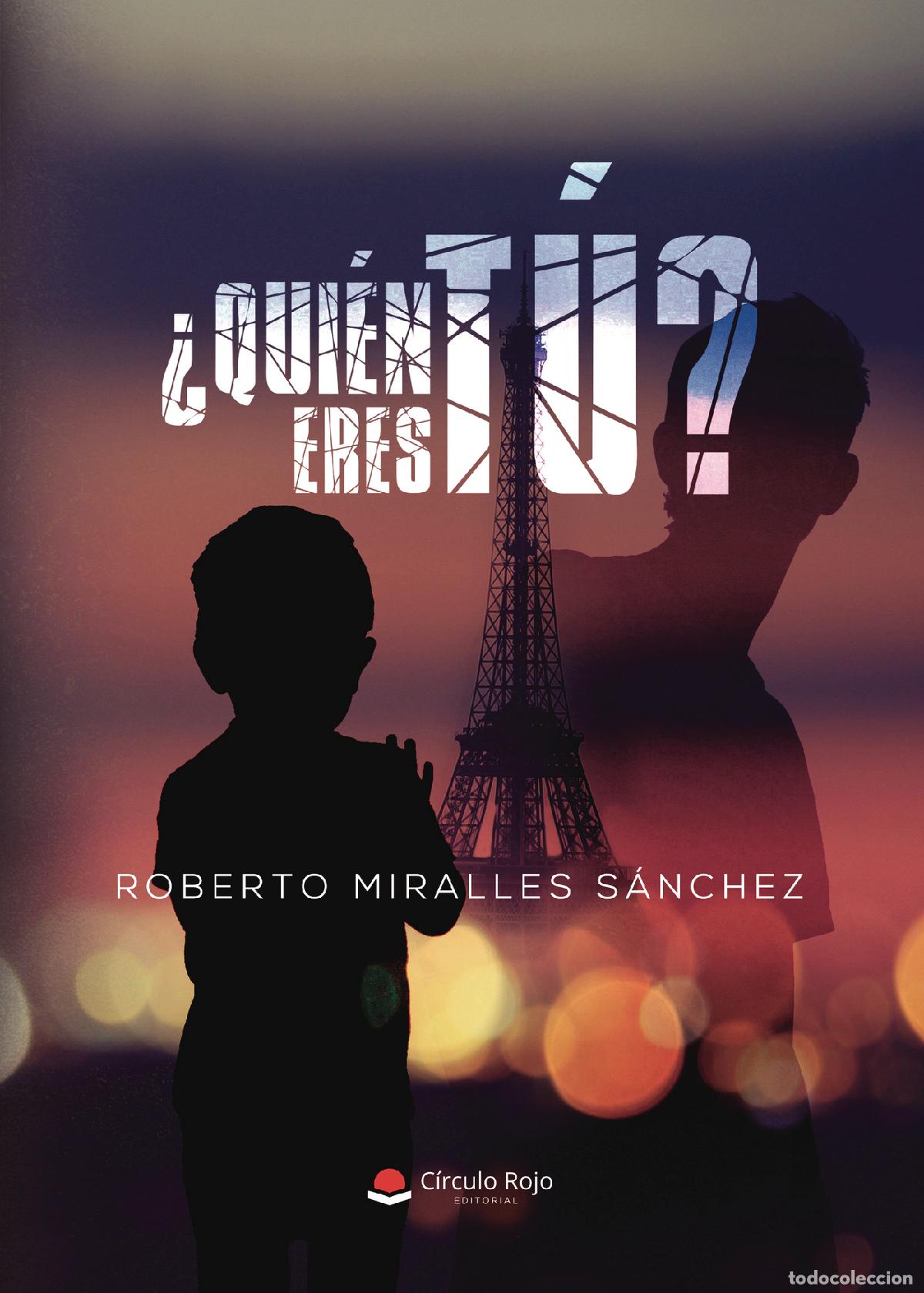 Libri: &iquest;Qui&eacute;n Eres T&uacute;? - Roberto Miralles S&aacute;nchez