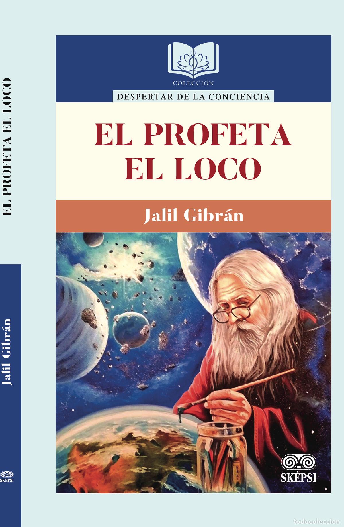 books: El profeta - El loco - Jalil Gibr&aacute;n
