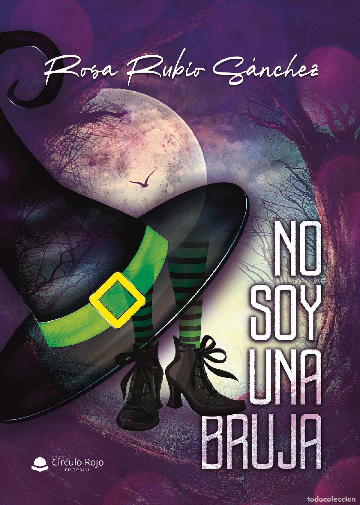 Libros: NO SOY UNA BRUJA - Rosa Rubio S&aacute;nchez - Foto 1