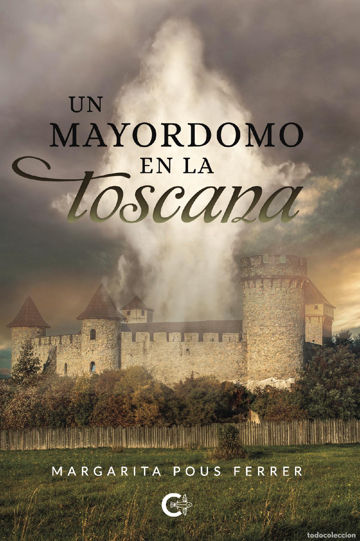 Libri: Un mayordomo en la Toscana - Margarita Pous Ferrer
