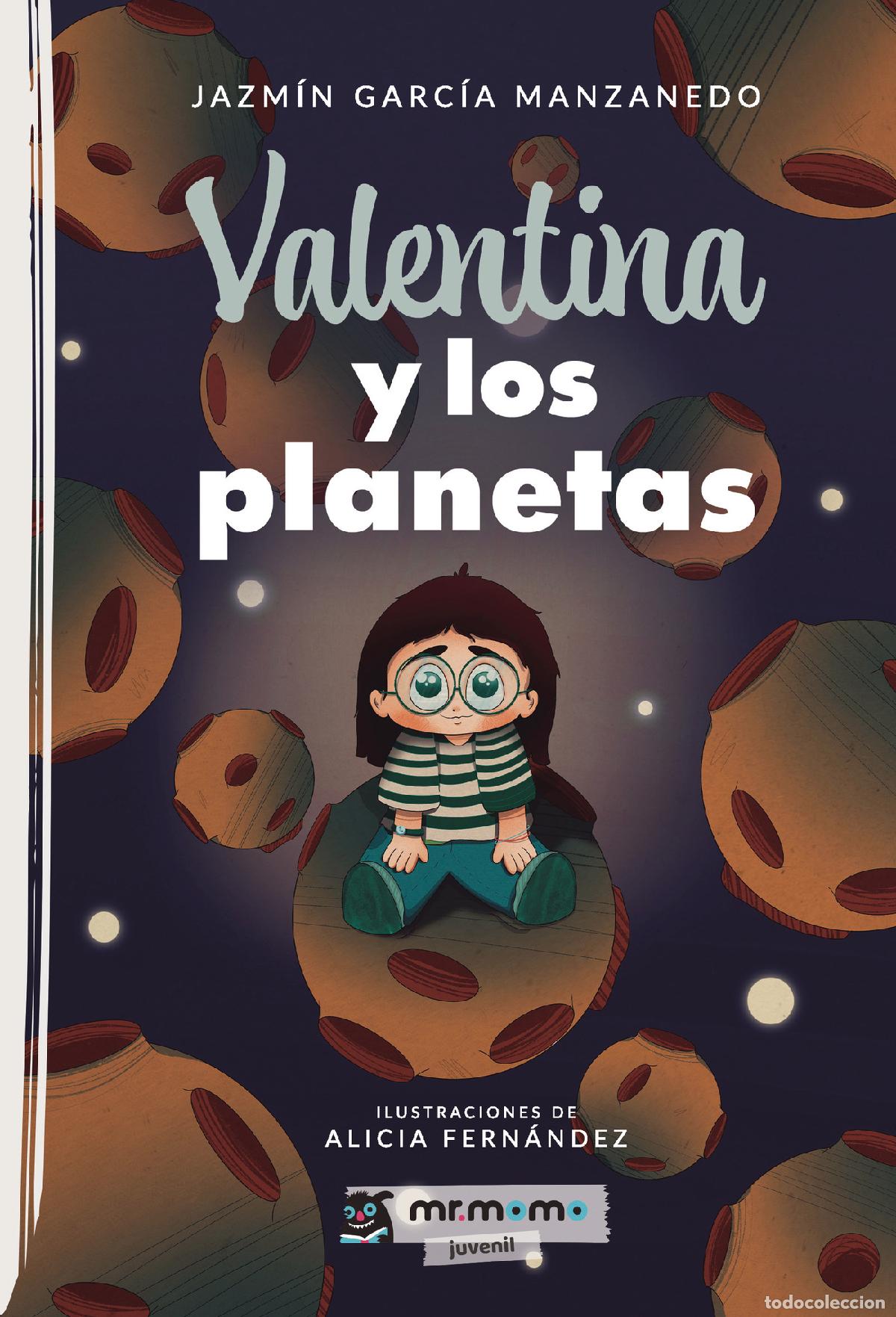 Libri: Valentina y los planetas - Jazm&iacute;n Garc&iacute;a Manzanedo