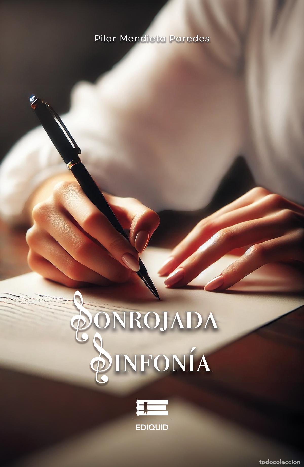 Livres: Sonrojada sinfon&iacute;a - Pilar Mendieta Paredes,