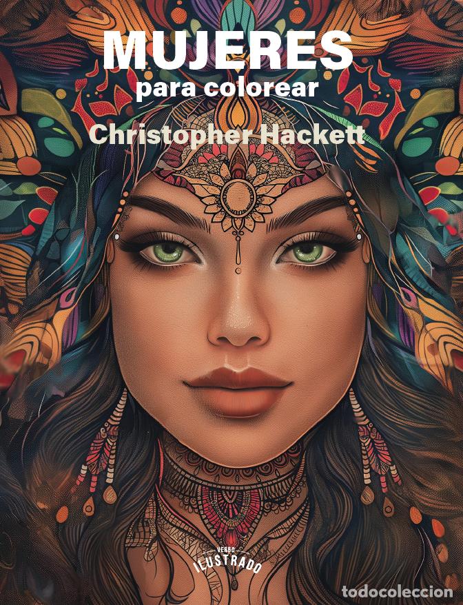 Libros: Mujeres para colorear - Christopher Hackett - Foto 1