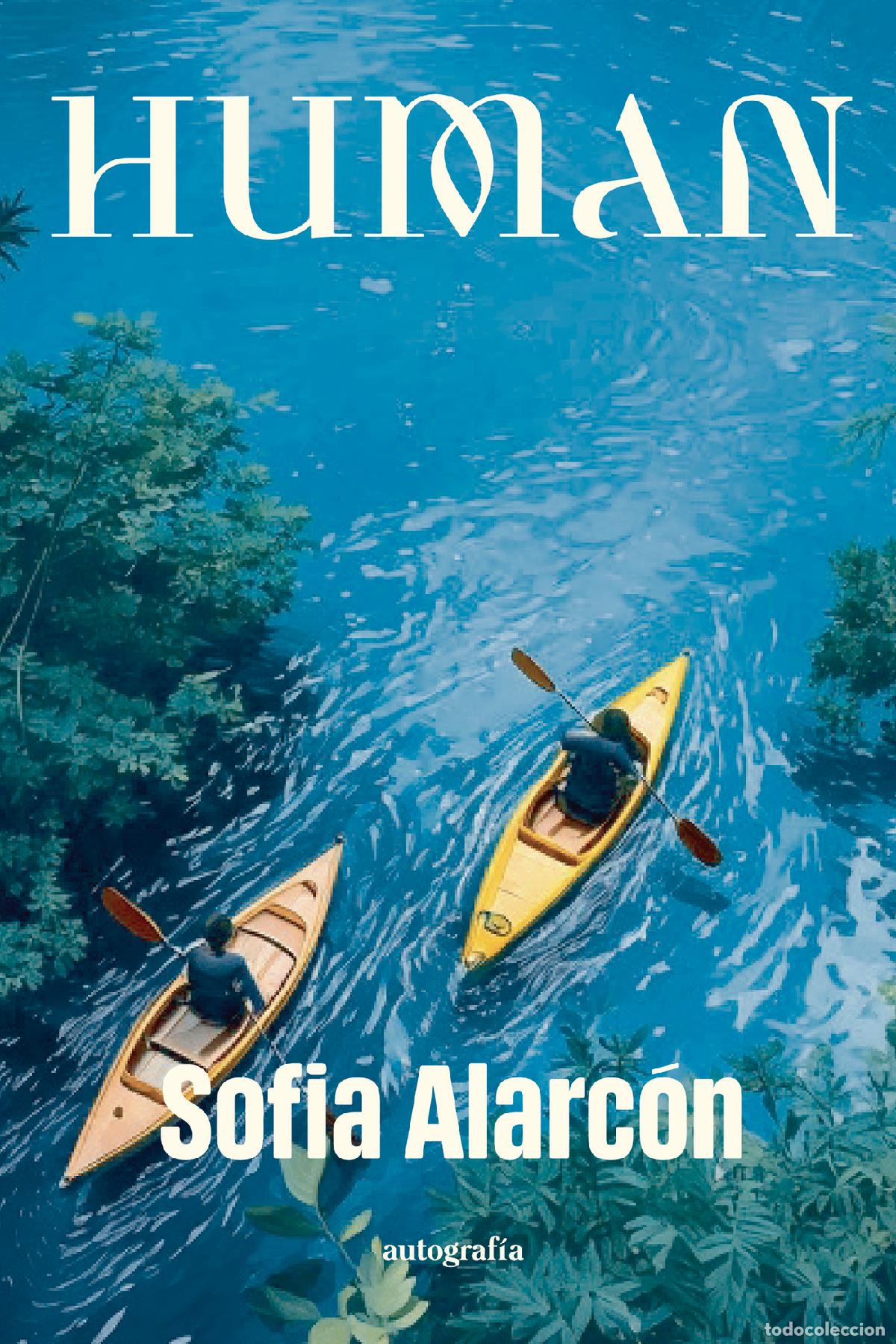 Libros: Human - Sof&iacute;a Alarc&oacute;n - Foto 1