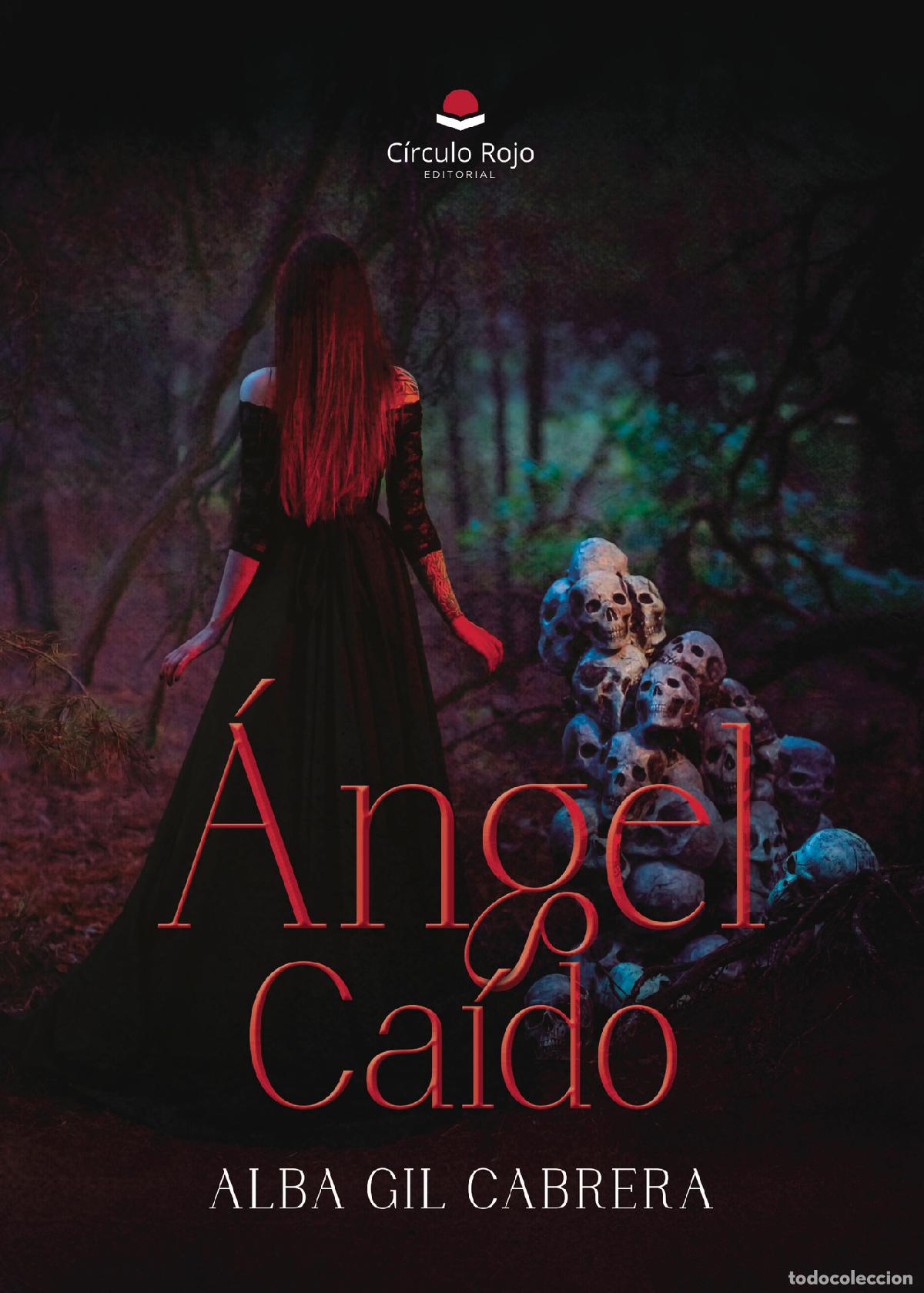 Libros: &Aacute;ngel Ca&iacute;do - Alba Gil Cabrera - Foto 1