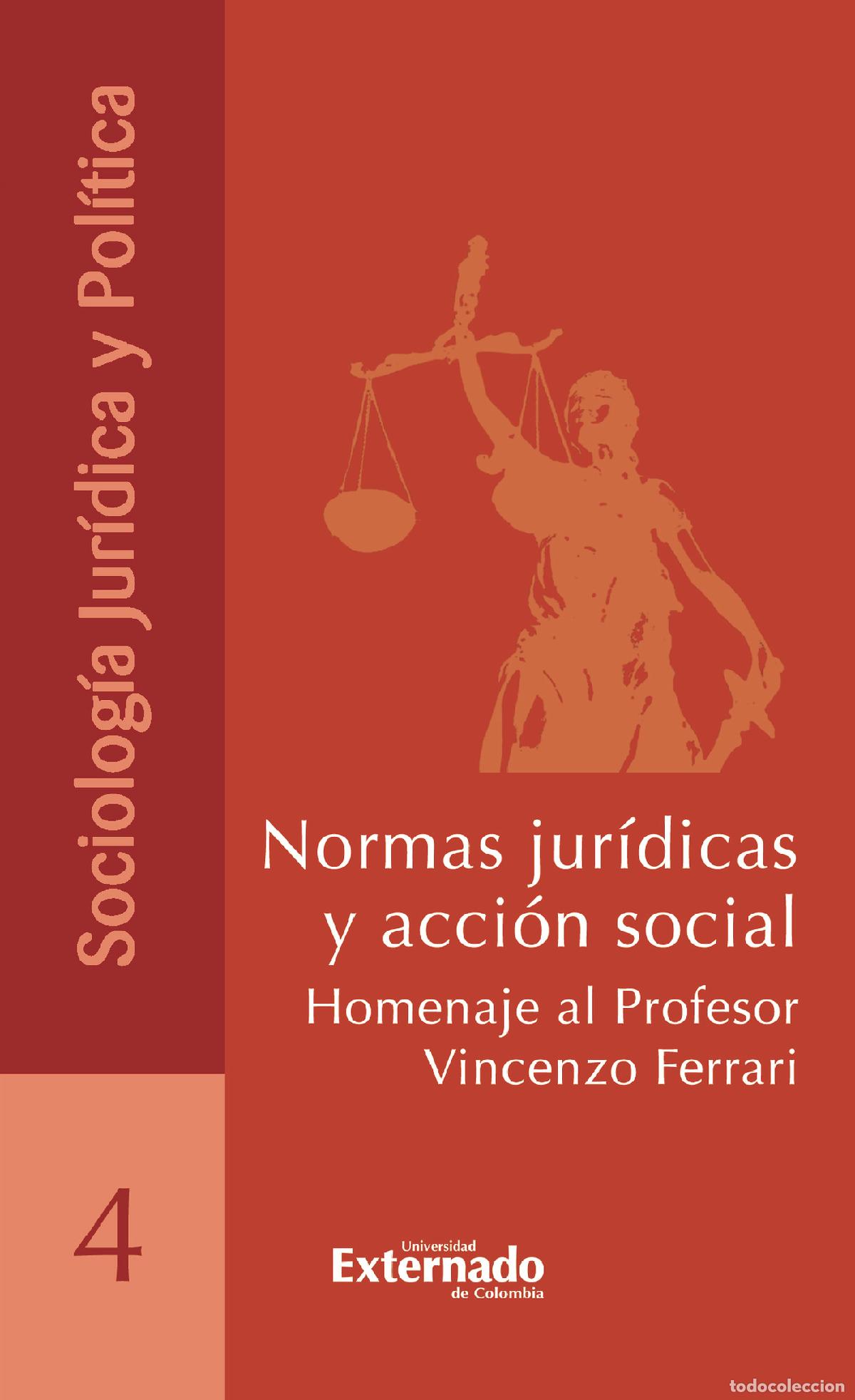 Libros: Normas jur&iacute;dicas y acci&oacute;n social - Homenaje al profesor Vincenzo Ferrari - Varios Autores
