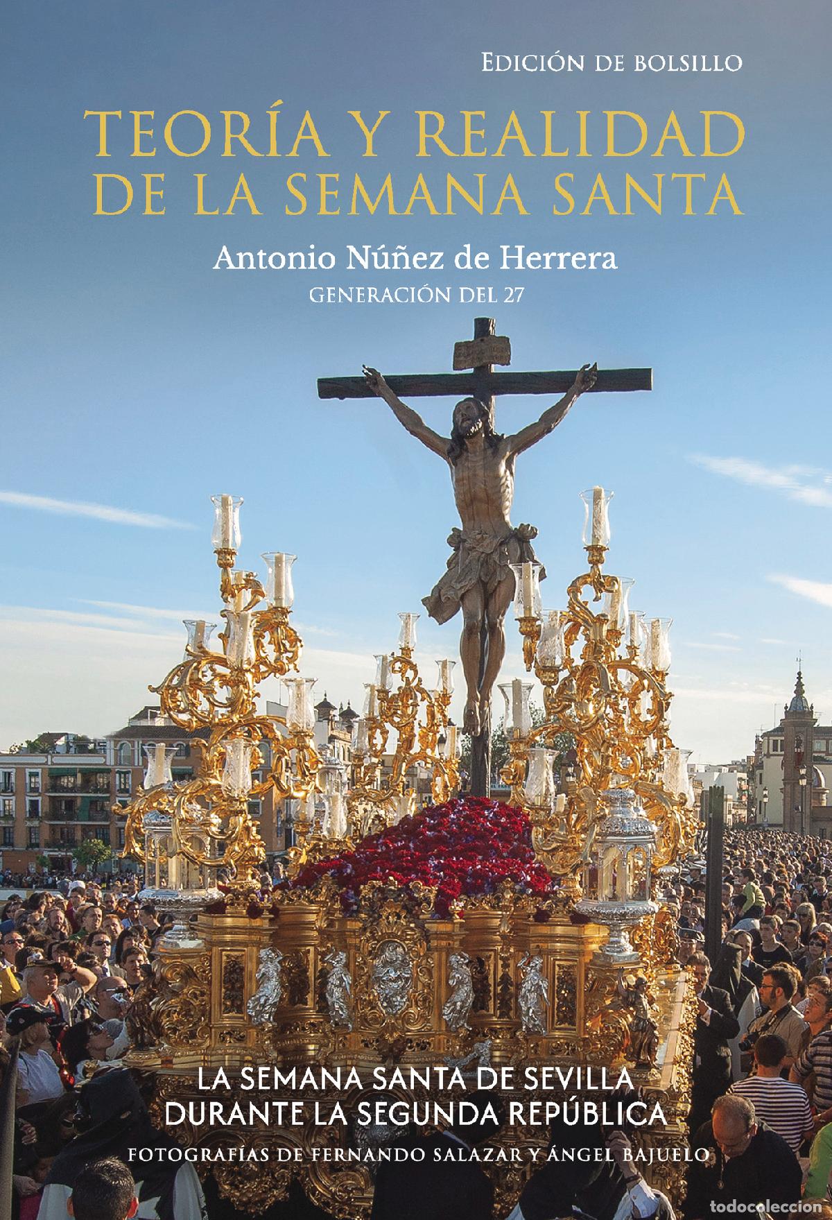Libros: Teor&iacute;a y realidad Semana Santa edici&oacute;n bolsillo - Antonio Nu&ntilde;ez de Herrera