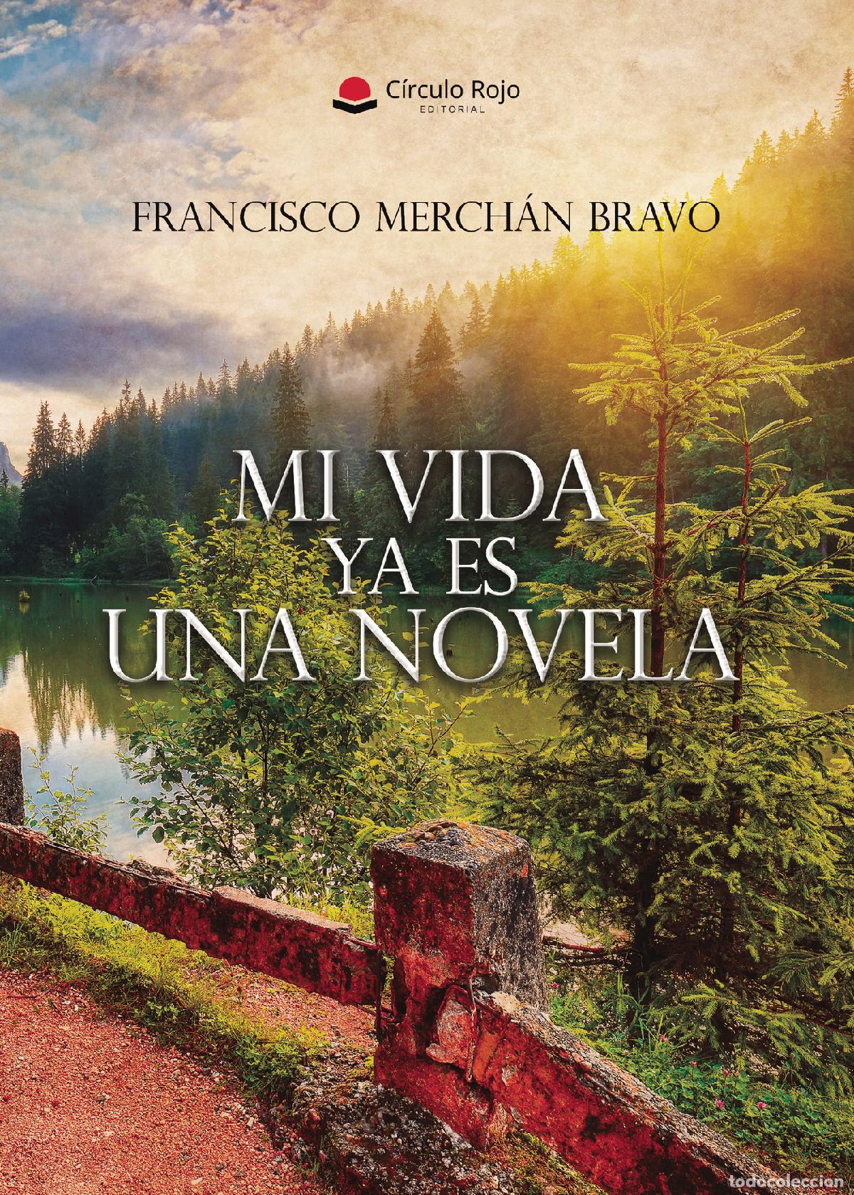 Libros: Mi vida ya es una novela - Paco