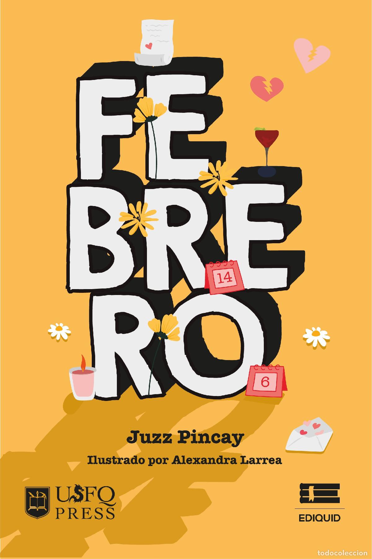 Libros: Febrero - Justin Pincay - Foto 1