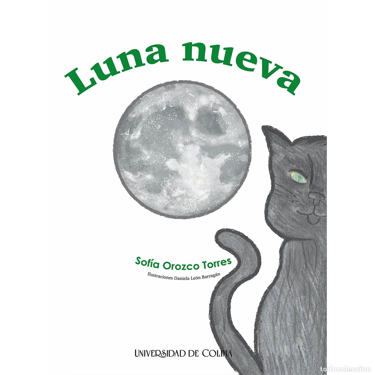 books: Luna nueva - Sof&iacute;a Lorena Orozco Torres