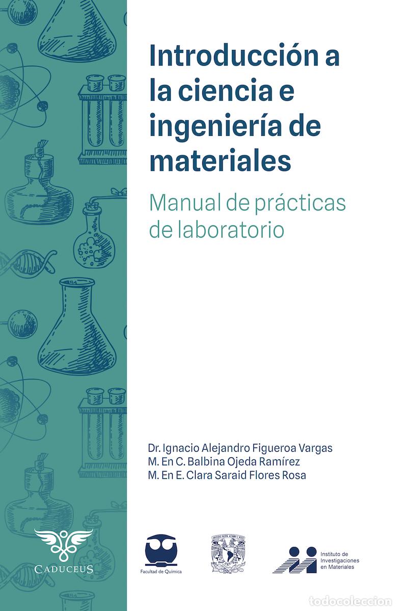Libros: Introducci&oacute;n a la Ciencia e Ingenier&iacute;a de Materiales - Manual de pr&aacute;cticas de laboratorio - Ignacio - Foto 1