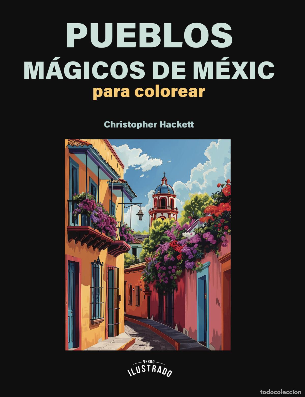 Libros: Pueblos ma_gicos para colorear - Christopher Hackett - Foto 1