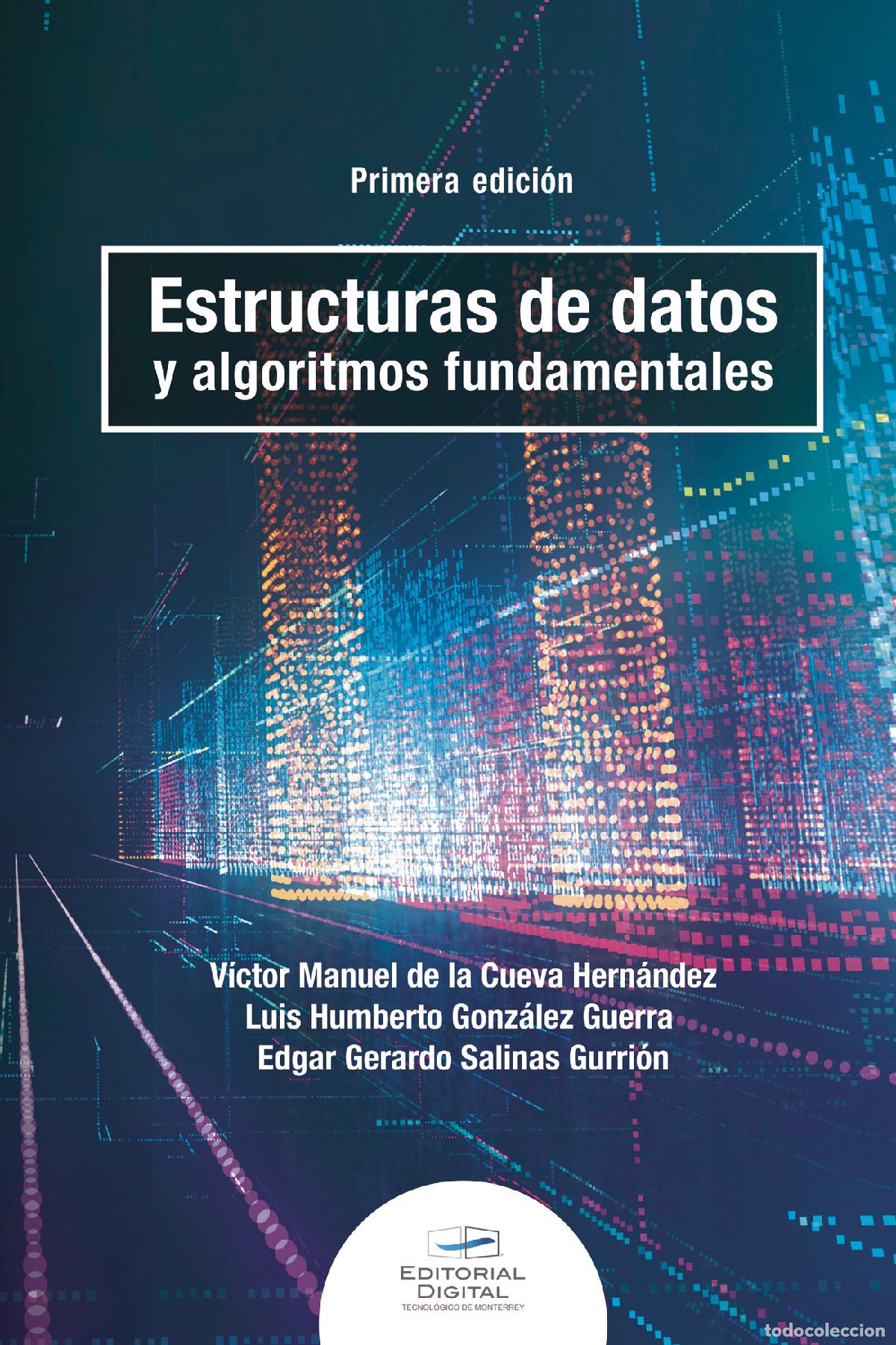Libros: Estructuras de datos y algoritmos fundamentales - V&iacute;ctor Manuel de la Cueva Hern&aacute;ndez