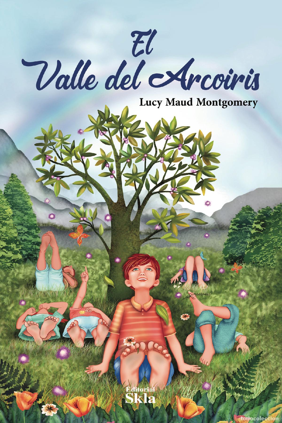 Libros: El Valle del Arcoiris - Lucy Maud Montgomery - Foto 1