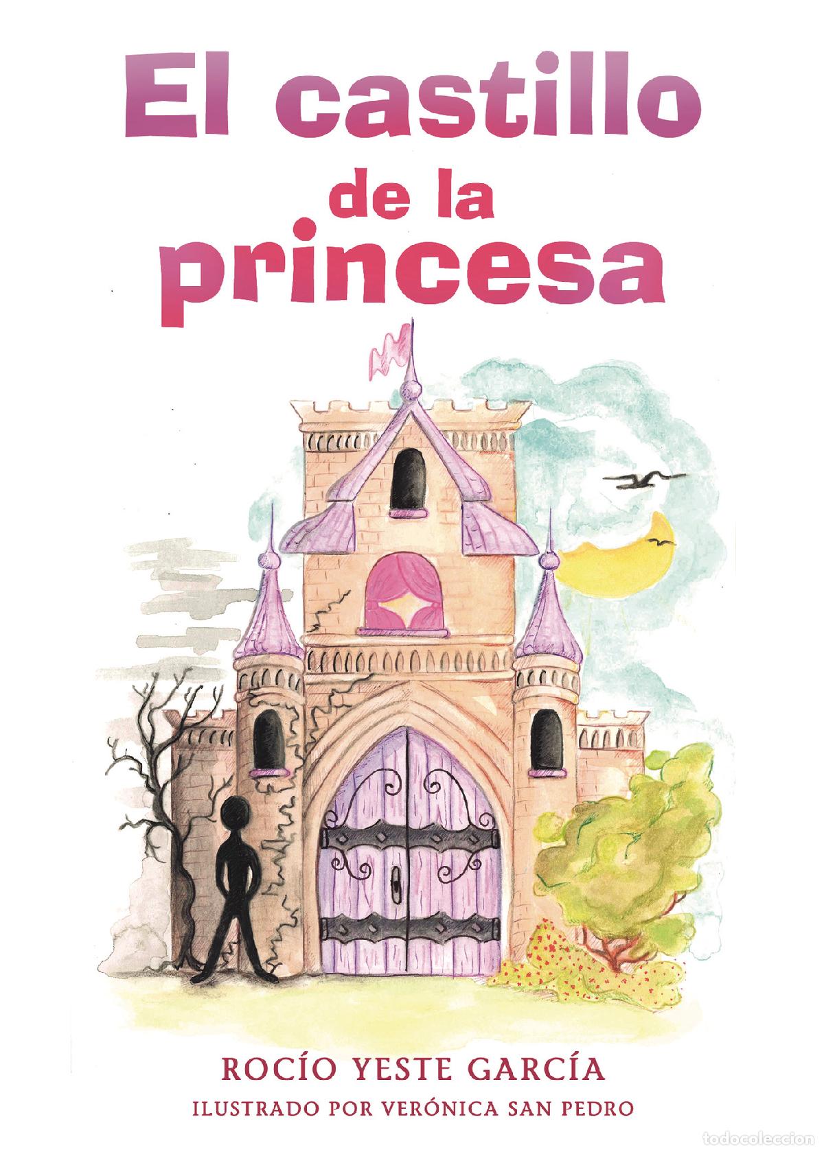Livres: El castillo de la princesa - Roc&iacute;o Yeste Garc&iacute;a