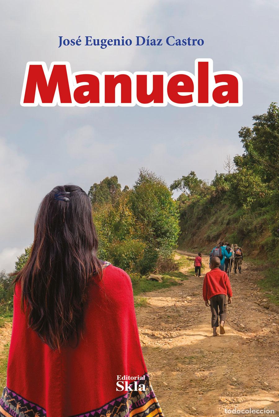 Libros: Manuela - Jos&eacute; Eugenio D&iacute;az Castro - Foto 1