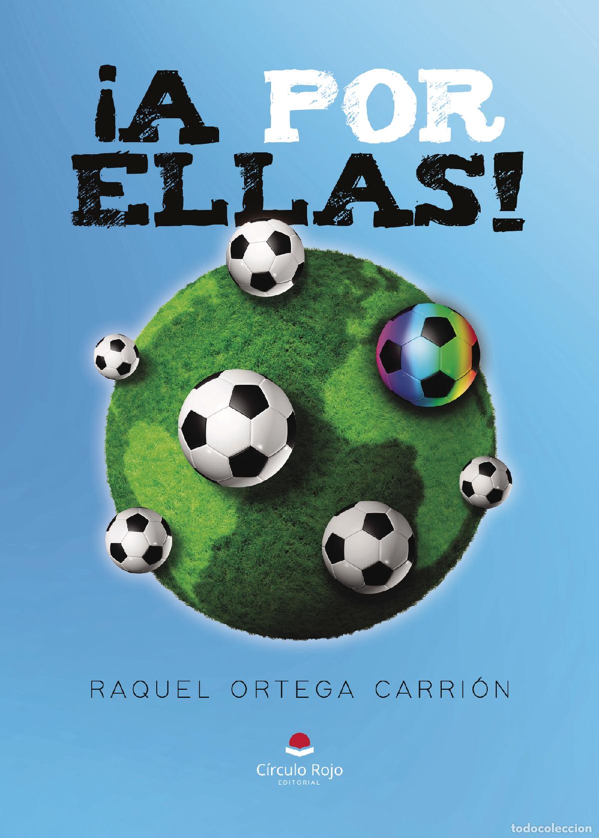 Libri: &iexcl;A por ellas! - Raquel Ortega Carri&oacute;n