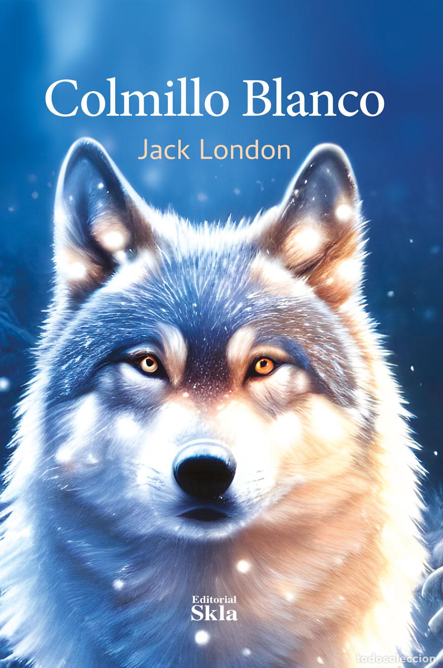 Libros: Colmillo blanco - JACK LONDON - Foto 1