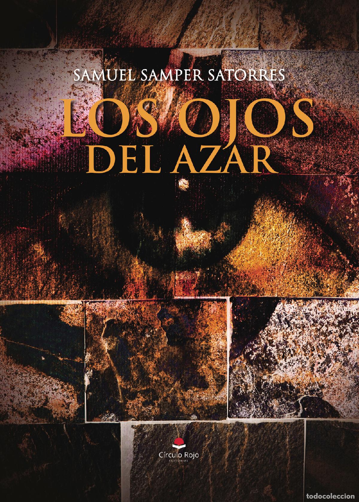 Libros: Los Ojos del Azar - Samuel Samper Satorres - Foto 1