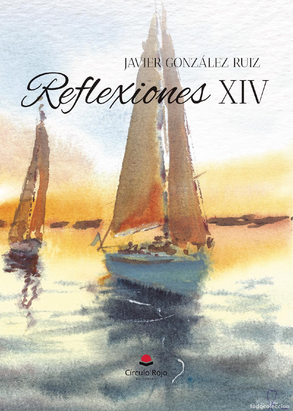 Libri: Reflexiones XIV - Javier Gonz&aacute;lez Ruiz