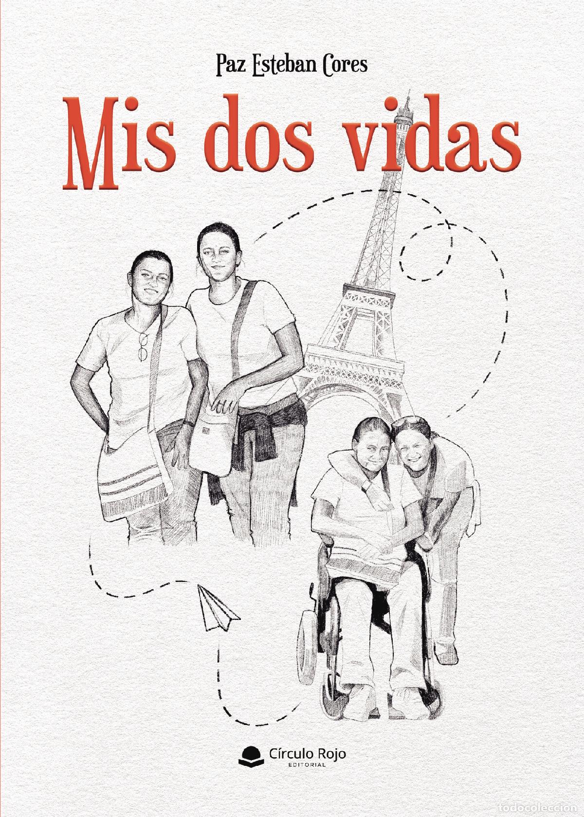 Libros: Mis dos vidas - Paz Esteban Cores - Foto 1