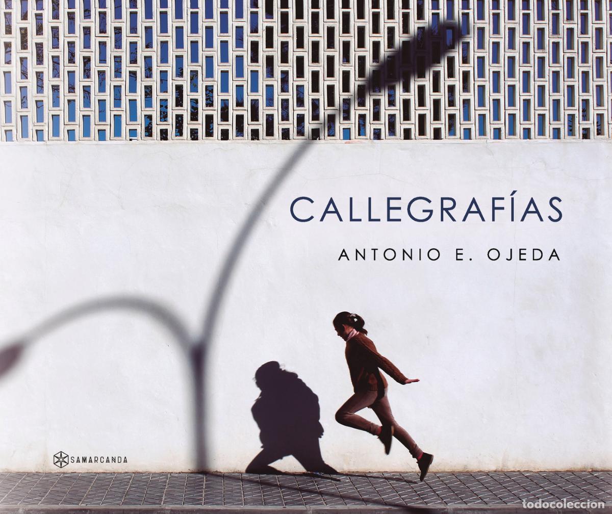 Libros: Callegraf&iacute;as - Antonio E. Ojeda - Foto 1