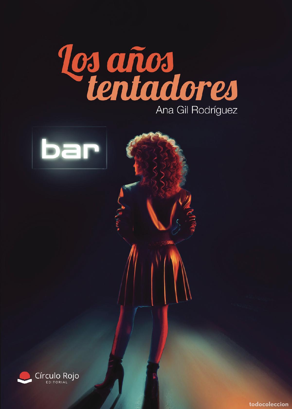 Libri: Los a&ntilde;os tentadores - ANA GIL RODR&Iacute;GUEZ