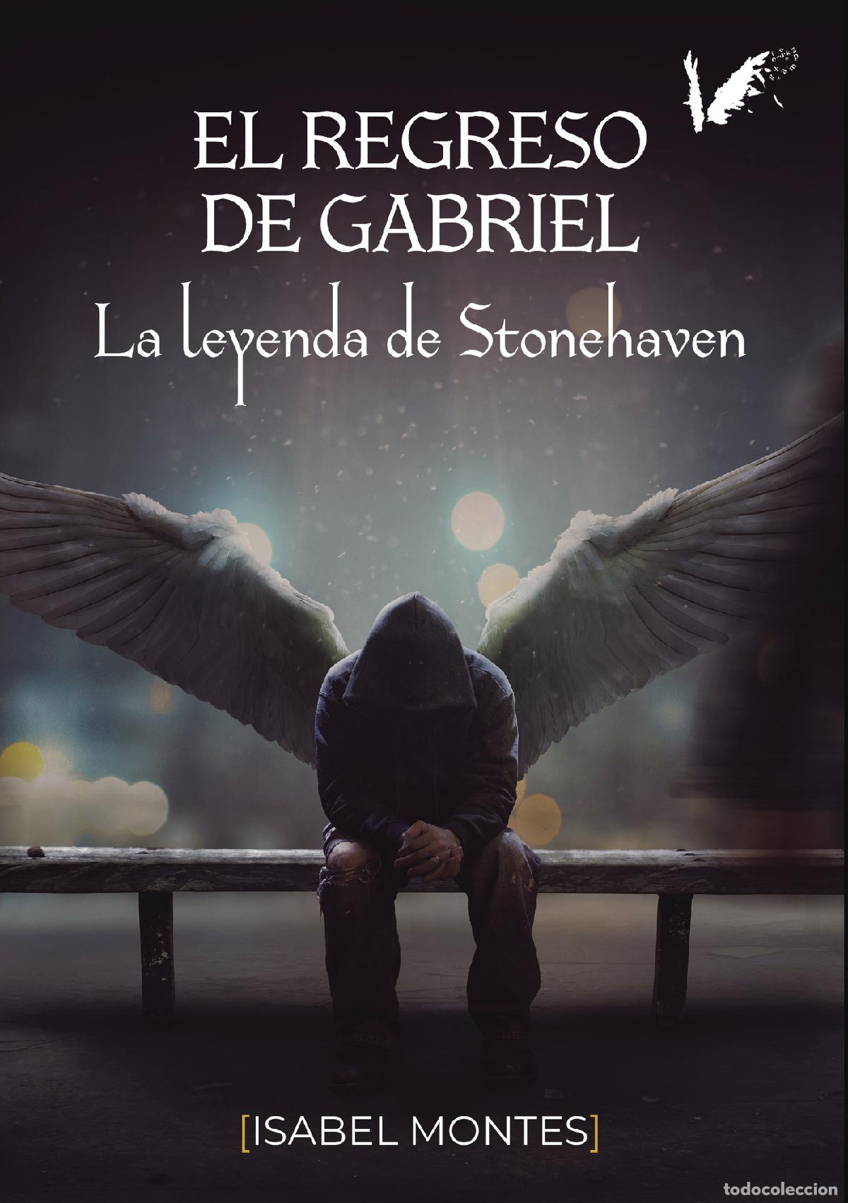 Livros: El regreso de Gabriel. La leyenda de Stonehaven - Isabel Montes Ram&iacute;rez