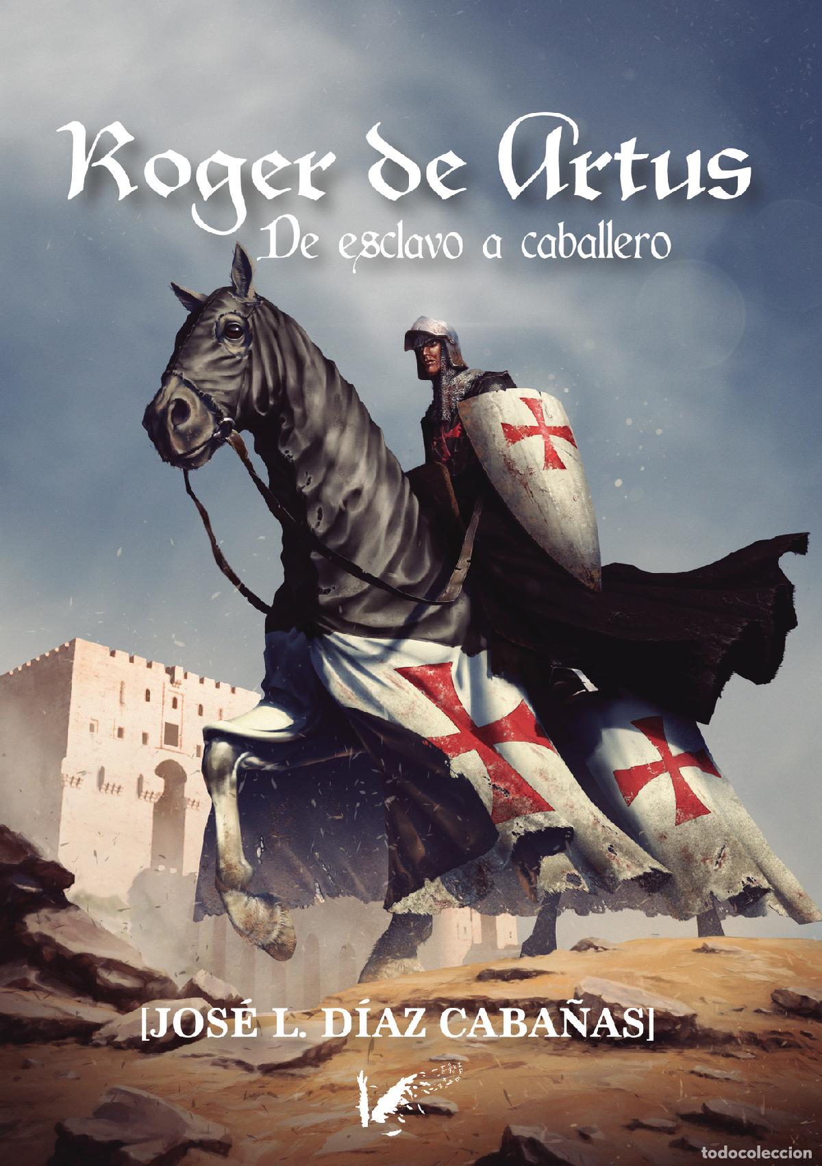 Libros: Roger de Art&uacute;s - Jos&eacute; Luis D&iacute;az - Foto 1