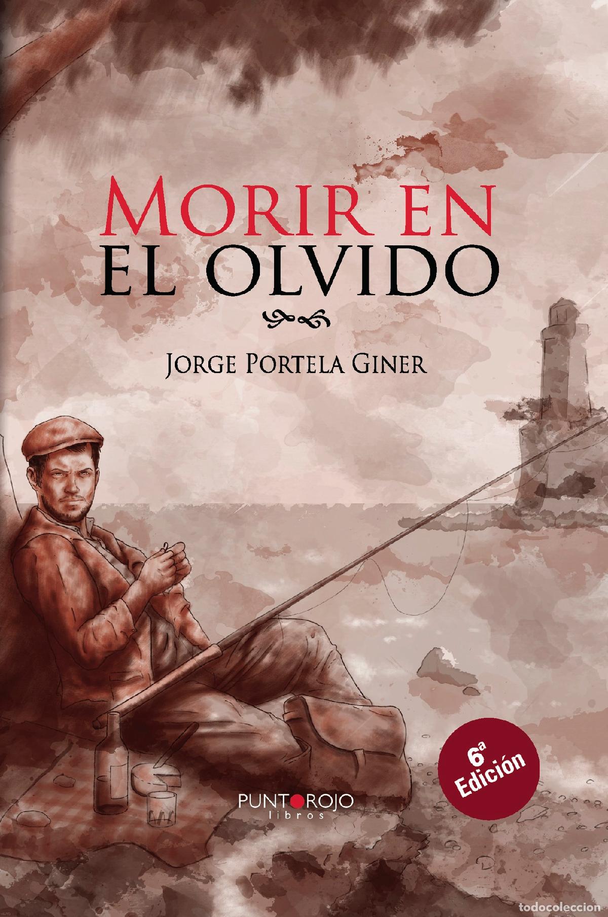 Libros: Morir en el olvido - Jorge Portela Giner