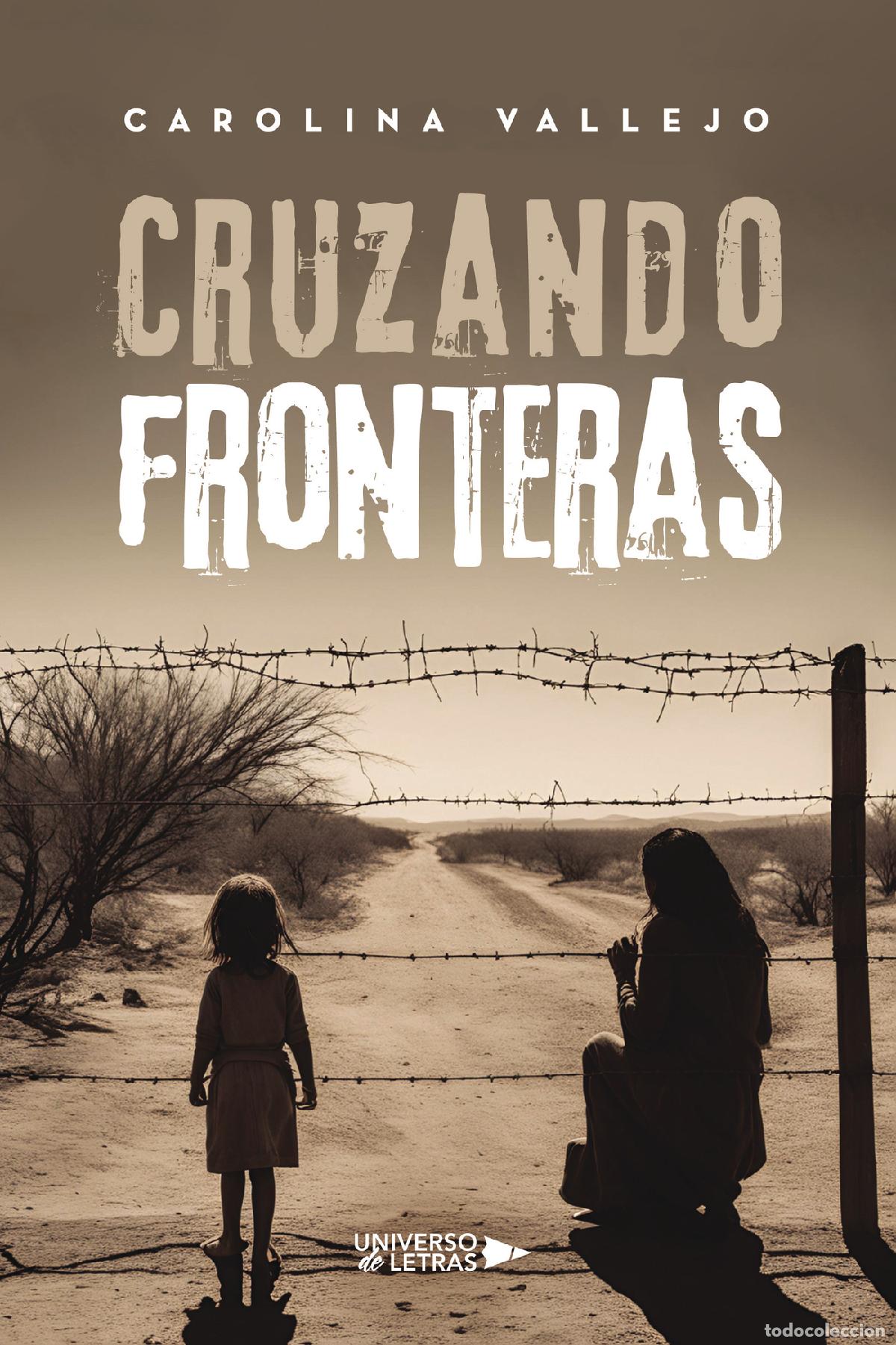 Livres: Cruzando fronteras - Carolina Vallejo