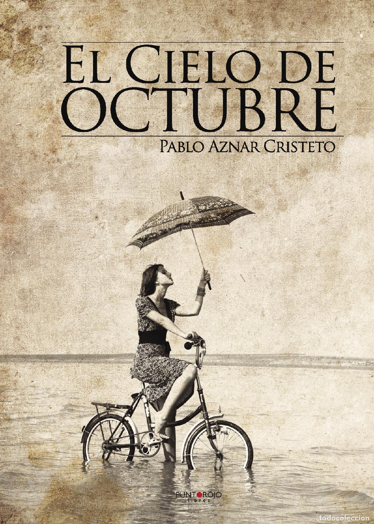 Libros: El cielo de octubre - Pablo Aznar Cristeto - Foto 1