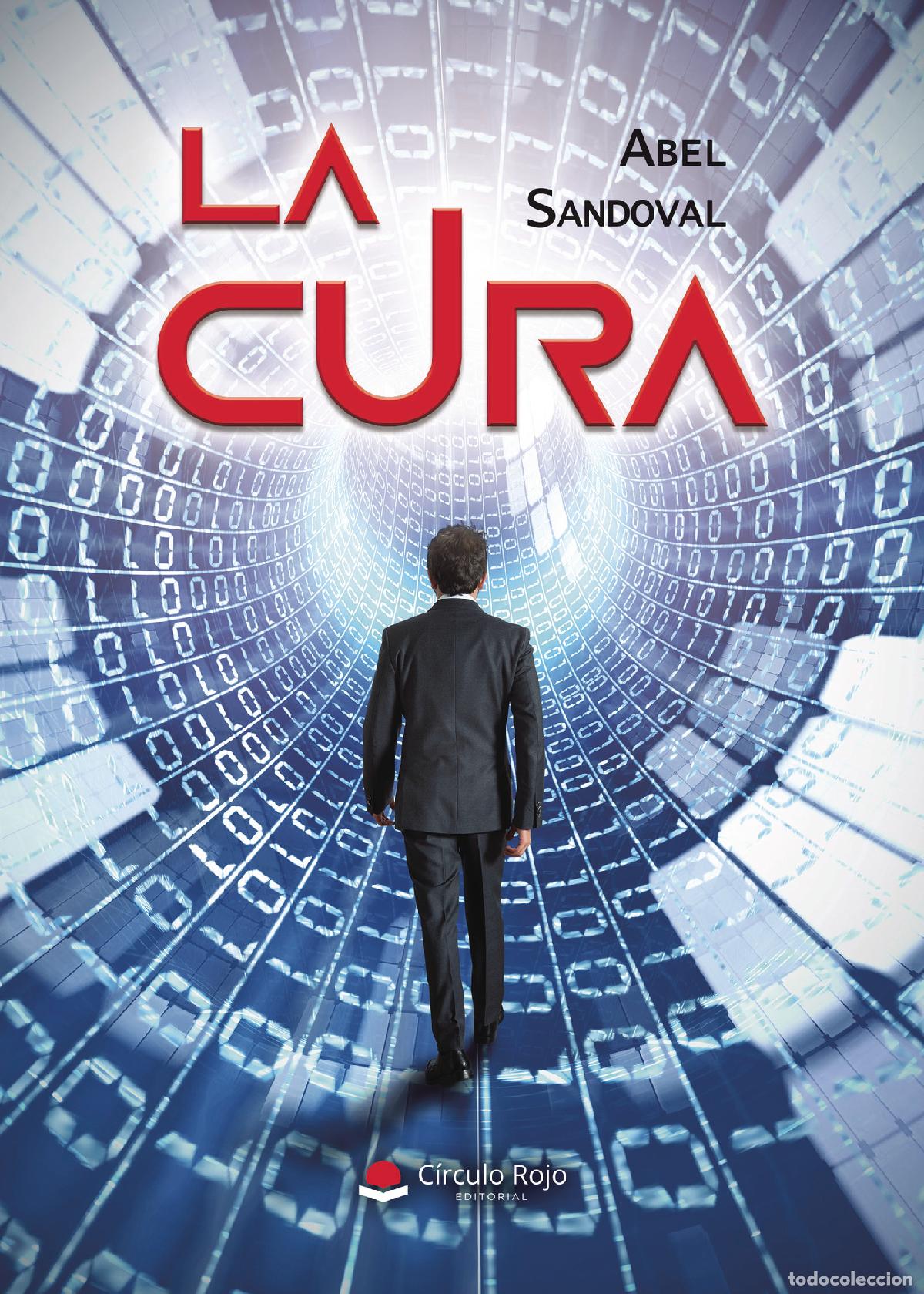 Libros: La Cura - Abel Sandoval - Foto 1